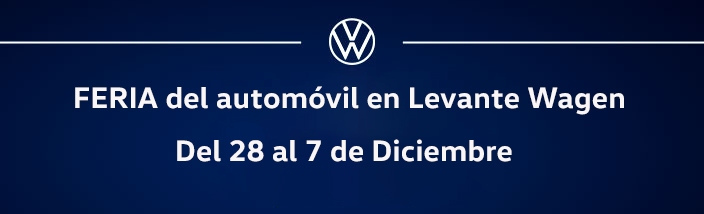 Feria del Automóvil en Levante Wagen hasta el 7 de diciembre.